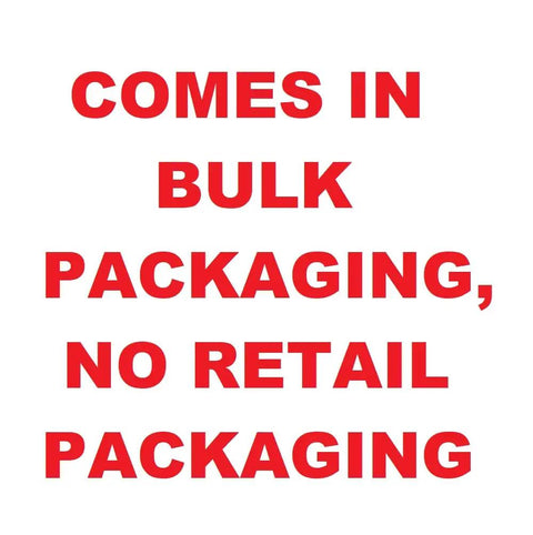 Text stating 'Comes in bulk packaging, no retail packaging' in red letters on white background.