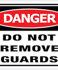 Never Remove Safety Equipment Guard Mechanical Warning Sign For Farm Garage And Workshop 8x12 Inch Aluminum Safety Sign