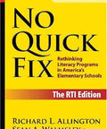 Cover of 'No Quick Fix: Rethinking Literacy Programs In America's Elementary Schools' featuring bright yellow and black text.