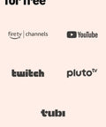 Stream for free graphic showing logos for Fire TV, YouTube, Twitch, Pluto TV, and Tubi, highlighting streaming options.