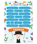 10 Language Saying Posters Set For Classroom Learning How To Say In Italian Arabic Korean Hindi Chinese French Spanish Japanese Russian German 12 By 18 Inches Made In USA featuring French greetings and phrases