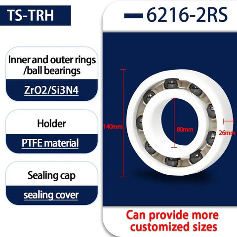 Top Shelf Rock Solid Hybrid Ceramic Bearings 6216-2RS Sealed 80X140X26mm showing ZrO2 rings and Si3N4 balls.