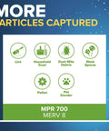 Diagram showing more particles captured by Air Filter 25x25x1 MERV 8 MPR 700, including dust, pollen, pet dander, and lint icons.