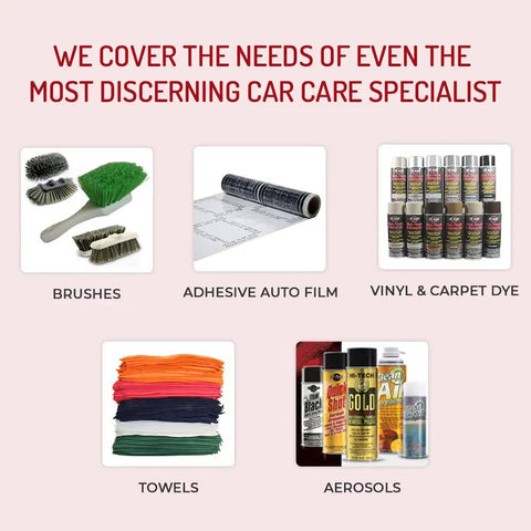 Car care products including brushes, adhesive auto film, vinyl and carpet dye, towels, and aerosols displayed in sections.