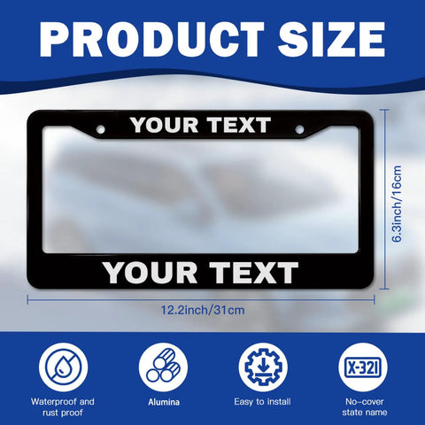 Custom License Plate Frame With Your Own Text Personalize Now, Funny Car Gift, dimensions 6.3x12.2 inches shown