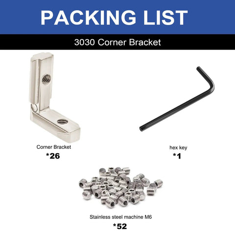 Packing list showing 26Pcs 3030 Inside Corner Brackets Set with screws and wrench, silver finish, for 3030 aluminum extrusion.