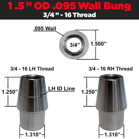 1.5 inch OD .095 Wall Bung with 3/4 inch 16 thread, showing left and right hand thread designs for heavy duty applications.