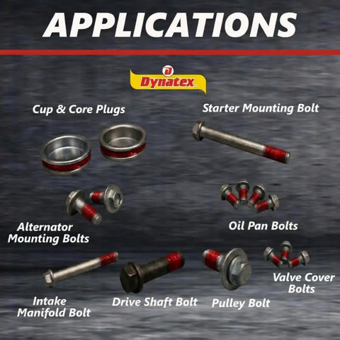 Applications of Dynatex Red High Strength Gel Threadlocker For Big Fasteners on various engine bolts and components.