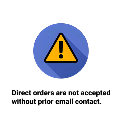 Warning sign indicating that direct orders are not accepted without prior email contact.