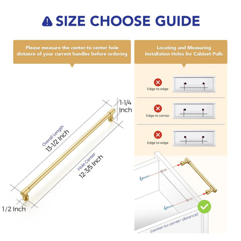 Size guide for No Cap Required With These Brushed Gold Kitchen Cabinet Pulls Featuring 12 And 3/5 Inch Hole Centers.
