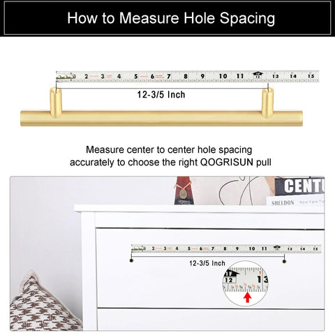 How to measure hole spacing for Two Pack Solid Brass Cabinet Pulls With Grooved Gold Bar Handles, 12.6 Inch Center To Center.