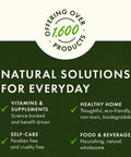Natural solutions for everyday offering over 1,600 products in vitamins, supplements, self-care, healthy home, and food.