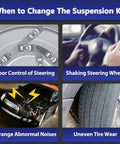 When to Change The Suspension Kit symptoms: poor steering control, shaking wheel, abnormal noises, uneven tire wear.