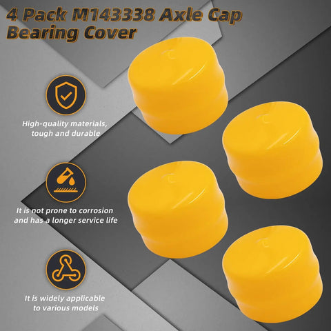 Replacement Axle Cap Bearing Cover M143338 Straight Up Swap for Lawn Mowers and Garden Tractors, yellow, durable, set of four.