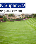 Landscape view demonstrating 4K Super HD and 8MP IP camera resolution with grassy lawn and house in background.