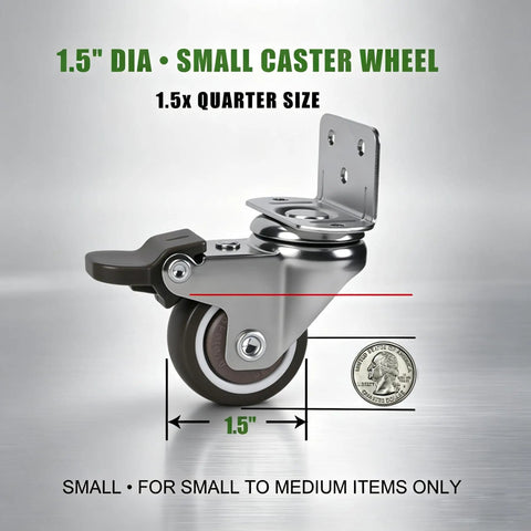 1.5 inch small caster wheel for light duty use, part of Four Piece Low Profile Caster Wheels With Slick Swivel Brackets Offering Smooth As Butter Glide For Light Duty Tool Carts Wire Shelving And Storage Tables Making Daily Movement Easy Peasy And Totally Hassle Free.