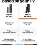 Comparison of Fire TV HD Stick and Fire TV 4K Stick with details on TV size and picture quality for user selection.