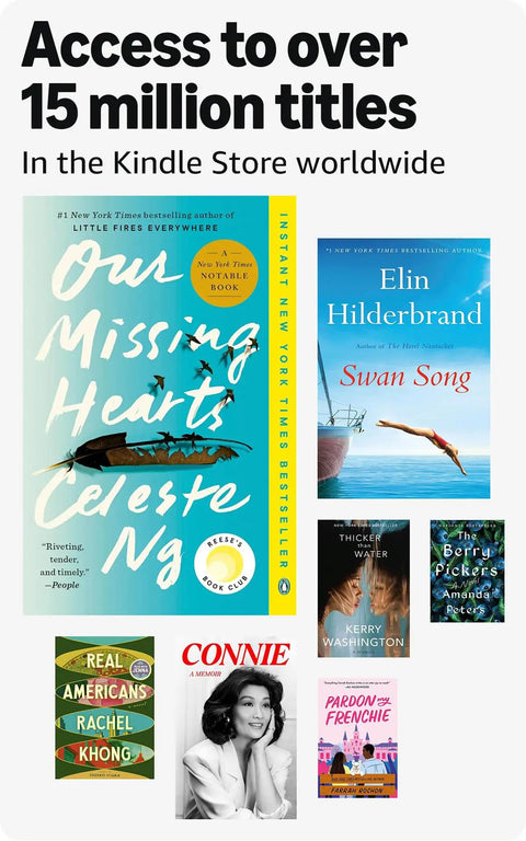 Access to over 15 million titles in the Kindle Store; illustrated by various book covers including Our Missing Hearts.