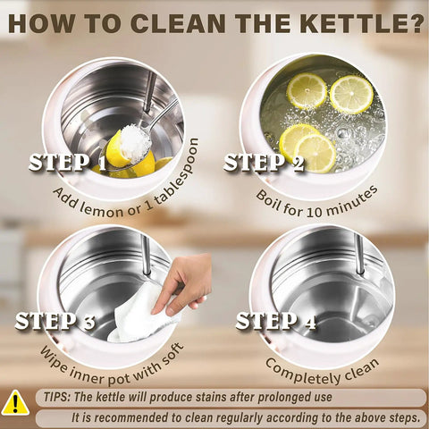 Steps for cleaning 1.7L Stainless Steel Electric Kettle With Big Temperature Gauge And LED Indicator, 1500W Fast Boil