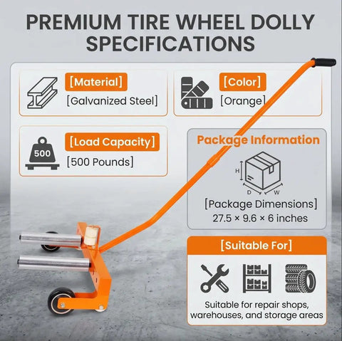 Adjustable Heavy Duty Tire Wheel Dolly Featuring A Rock Solid 500 Lb Capacity Galvanized Steel Build with orange handle and specifications.