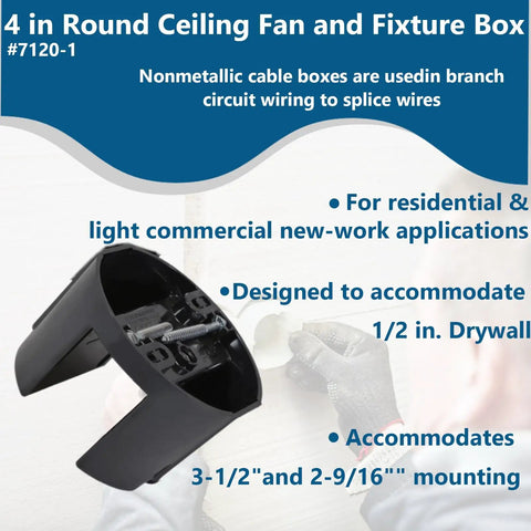 4 Inch Round Ceiling Fan Box Plastic Cable Box With 12 Cu In Capacity And 2-5/8 Inch Depth, Saddle Type Design For Wiring Protection