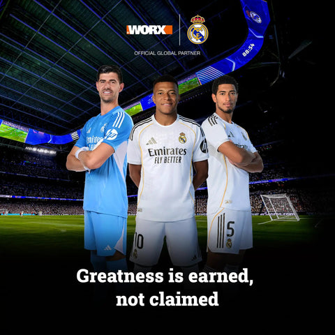 WORX partnership image with Real Madrid players in kits, showcasing teamwork and the message "Greatness is earned, not claimed."