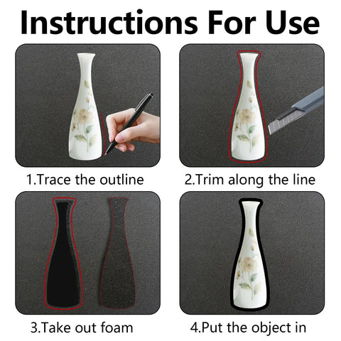 Instructions for using Six Piece Black Polyurethane Foam Sheets Measure 16 By 12 By 1 Inches with a vase.