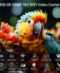 8K Ultra HD Video Camera Camcorder For YouTube Vloggers With 88MP Stills, WiFi displayed with vibrant parrot and features