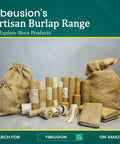 Various burlap products displayed including rolls, bags, and sheets from Fibeusion's Artisan Burlap Range for crafts and decor.