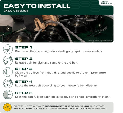Installation steps for Heavy Duty Deck Belt Replacement For John Deere 42 Inch Mower Half Width By 104 Long Fits D110 L110 D105 E100 D130 S100 La105 La115 L100 Battle Ready Oem Gx20072 Fit.