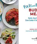 Budget Slow Cooker And Instant Pot Cookbook 127 Quick Easy Affordable Recipes To Slash Grocery Bills And Serve Tasty Dinners, featuring plated meals including pasta.
