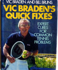 Book cover of Vic Braden's Quick Fixes featuring expert advice on tennis issues, focusing on court movement and consistency.
