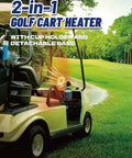 6800 BTU Golf Cart Propane Heater With Storage Box, Adjustable Cup Holder And Camping Base, Fits EZGO Club Car Yamaha