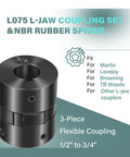 One Half To Three Quarters Inch L Jaw Flexible Shaft Coupling Set With Buna N Spider Three Piece L Jaw Design For Engine Shafts